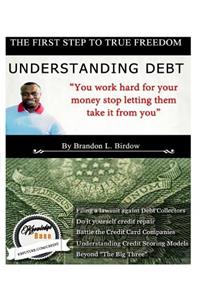 True Freedom - Understanding Debt