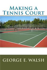 Making a Tennis Court