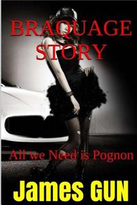 Braquage Story