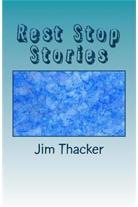 Rest Stop Stories