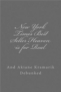 New York Times Best Seller Heaven Is for Real and Akiane Kramarik Debunked