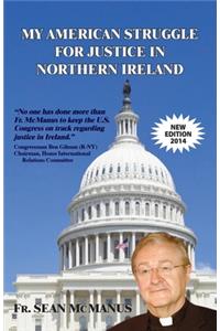 My American Strugglefor Justice Innorthern Ireland