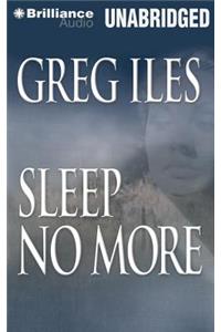 Sleep No More