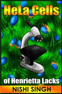 HeLa Cells of Henrietta Lacks