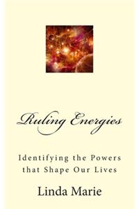 Ruling Energies