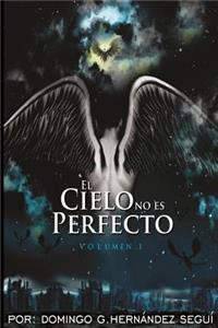 EL Cielo No Es Perfecto