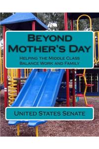 Beyond Mother's Day