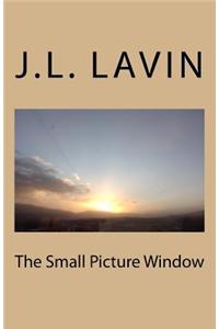 The Small Picture Window