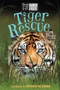 Born Free: Tiger Rescue