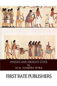 Hyksos and Israelite Cities
