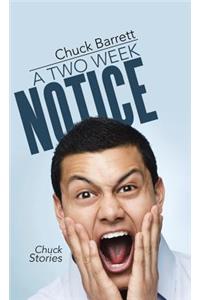 Two Week Notice