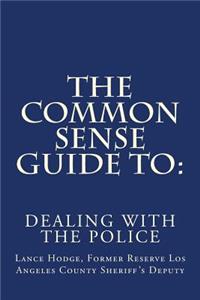 The Common Sense Guide to