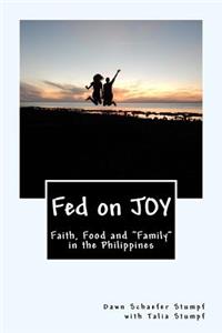 Fed on JOY