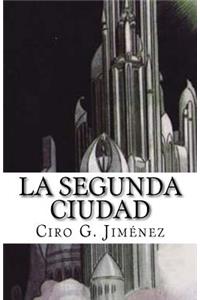 La Segunda Ciudad