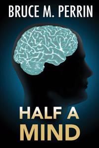 Half a Mind