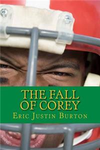 The Fall of Corey