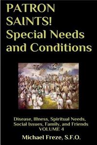 PATRON SAINTS! Special Needs and Conditions