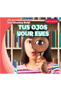 Tus Ojos / Your Eyes