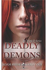 Deadly Demons