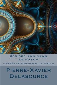 800.000 ans dans le futur