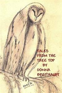 Tales From the Tree Top