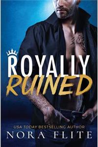 Royally Ruined