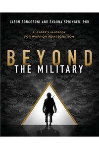 Beyond the Military