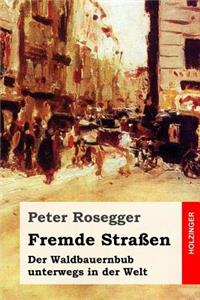Fremde Straßen