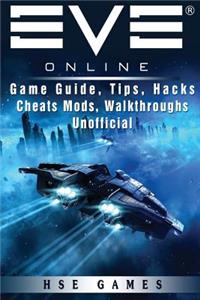 Eve Online Game Guide, Tips, Hacks Cheats Mods, Walkthroughs Unofficial