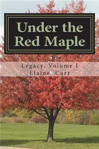 Under the Red Maple