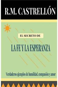 El Secreto de la Fe Y La Esperanza