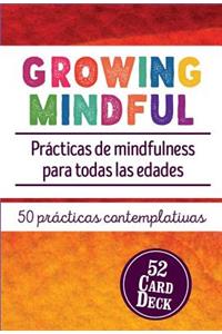 Growing Mindful