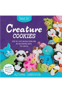 Creature Cookies: Step-By-Step Instructions and 80 Decorating Ideas You Can Do