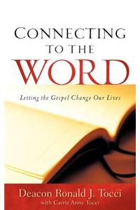 Connecting To The Word