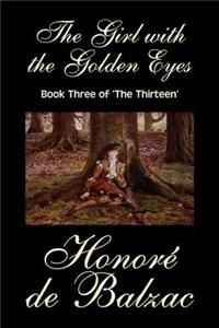 The Girl with the Golden Eyes, Book Three of 'The Thirteen'
