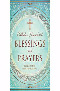 Catholic Household Blessings and Prayers