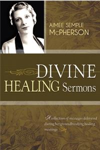 Divine Healing Sermons