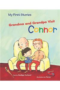 Grandma and Grandpa Visit Connor