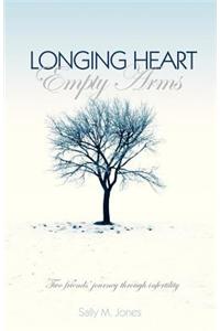 Longing Heart; Empty Arms