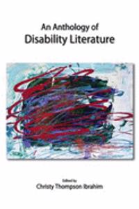 An Anthology of Disability Literature