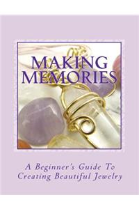 Making Memories