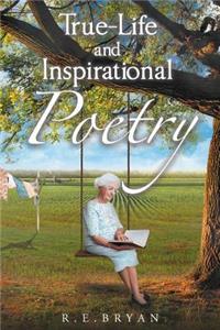 True-Life and Inspirational Poetry