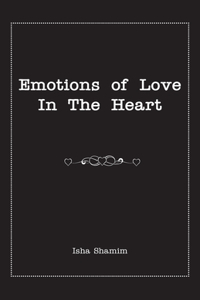 Emotions of Love In the Heart