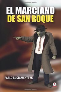 El marciano de San Roque