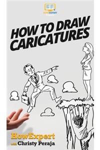 How To Draw Caricatures