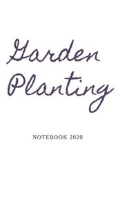 The Garden Planting Notebook