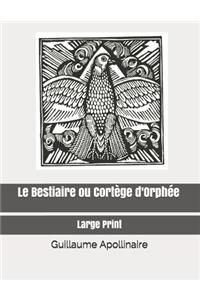 Le Bestiaire ou Cortège d'Orphée