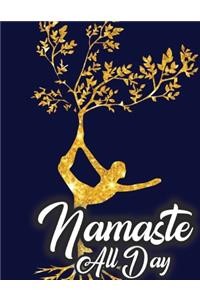 Namaste All Day