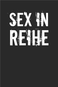 Sex in Reihe