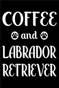Coffee And Labrador Retriever